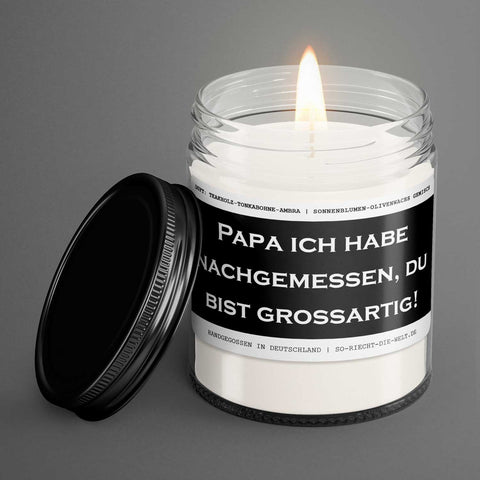 Papa Kerze "Papa ich habe nachgemessen, du bist großartig!" Duft: Teakholz-Tonkabohne-Ambra-2