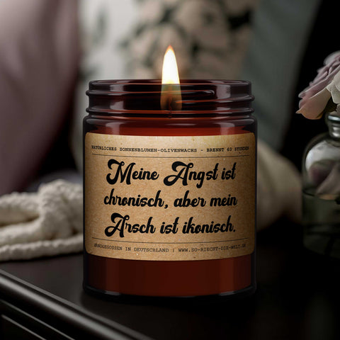 Meine Angst ist chronisch, aber mein Arsch ist ikonisch. - Duftkerze, Kerze, Freund Geschenk Kerze, Jubiläumsgeschenk, Geburtstagsgeschenk für ihn, Jubiläumsgeschenk für ihn, Freund-0